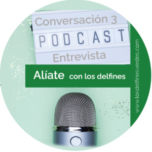 Entrevista-Conversación3: Alíate con los delfines