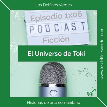 Ficción-Episodio 1×06: El Universo de Toki